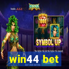 win44 bet